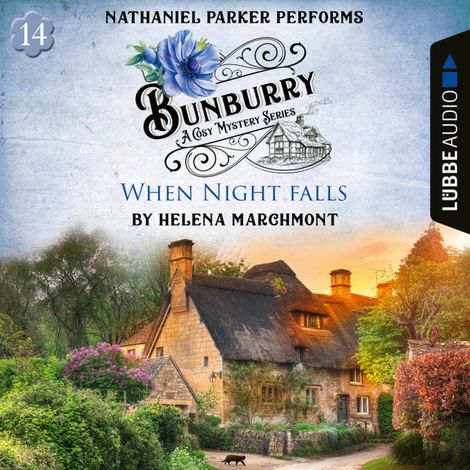 Hörbüch “When Night falls - Bunburry - A Cosy Mystery Series, Episode 14 (Unabridged) – Helena Marchmont”
