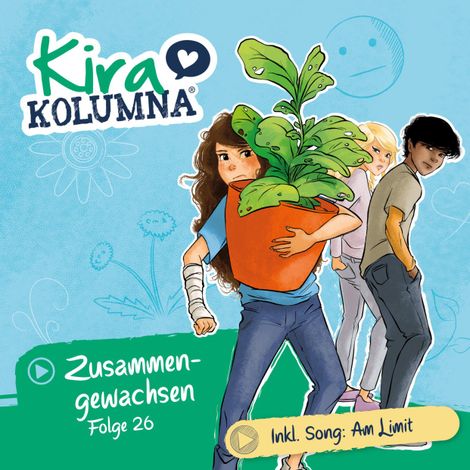 Hörbüch “Kira Kolumna, Folge 26: Zusammengewachsen – Leonie Below”