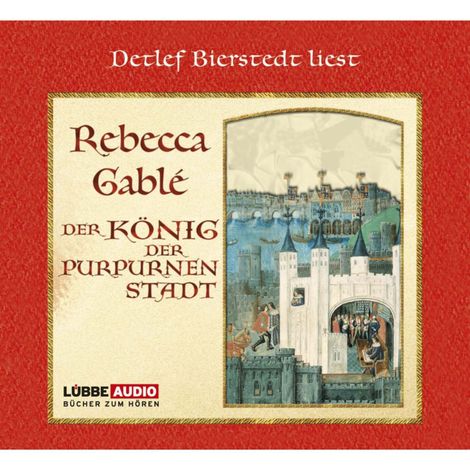 Hörbüch “Der König der purpurnen Stadt – Gablè Rebecca”