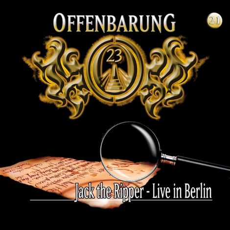 Hörbüch “Offenbarung 23, Folge 21: Jack the Ripper – Jan Gaspard”