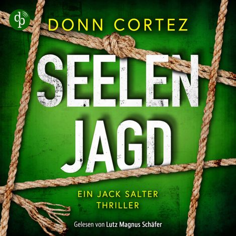 Hörbüch “Seelenjagd - Ein Jack Salter Thriller, Band 2 (Ungekürzt) – Donn Cortez”