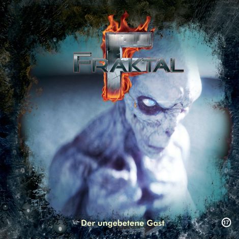 Hörbüch “Fraktal, Folge 17: Der ungebetene Gast – Peter Lerf”