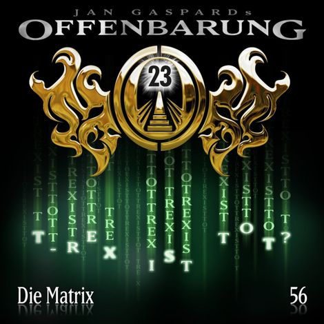 Hörbüch “Offenbarung 23, Folge 56: Die Matrix – Jan Gaspard”
