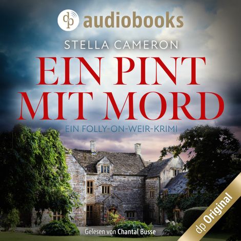 Hörbüch “Ein Pint mit Mord - Ein Folly-on-Weir-Krimi, Band 2 (Ungekürzt) – Stella Cameron”