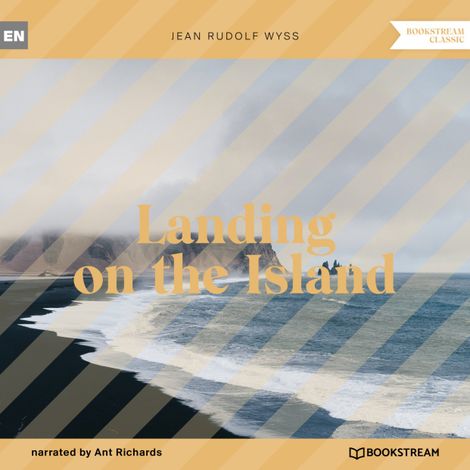 Hörbüch “Landing on the Island (Unabridged) – Jean Rudolf Wyss”