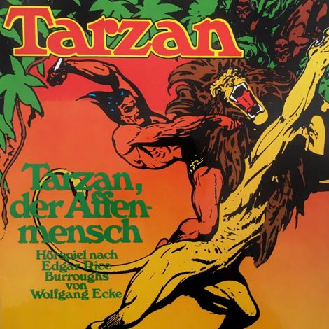 Hörbüch “Tarzan, Folge 1: Tarzan, der Affenmensch – Wolfgang Ecke, Edgar Rice Burroughs”