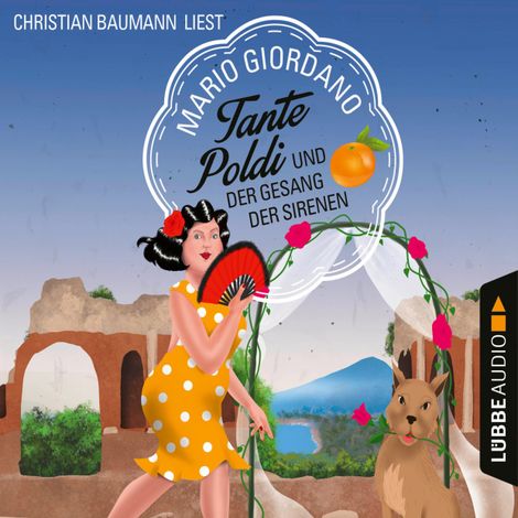 Hörbüch “Tante Poldi und der Gesang der Sirenen - Sizilienkrimi 5 (Gekürzt) – Mario Giordano”