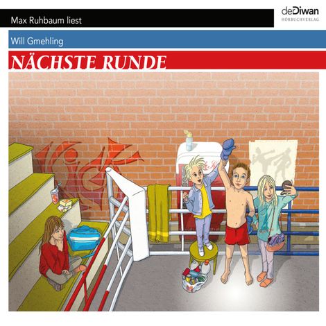 Hörbüch “Nächste Runde - Die Bukowskis boxen sich durch (Ungekürzt) – Will Gmehling”