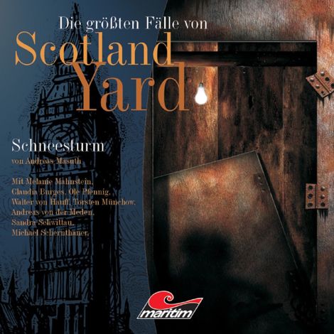 Hörbüch “Die größten Fälle von Scotland Yard, Folge 9: Schneesturm – Andreas Masuth”