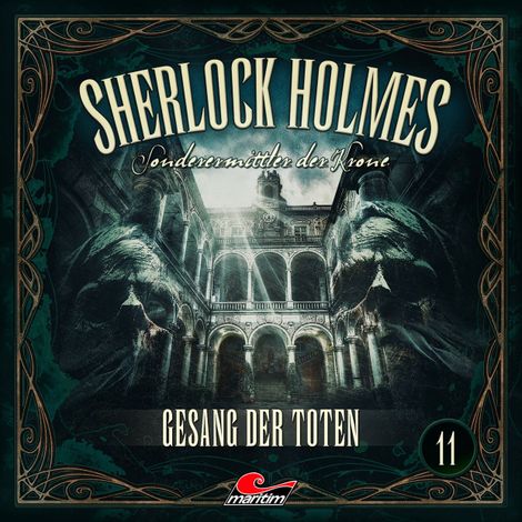 Hörbüch “Sherlock Holmes, Sonderermittler der Krone, Folge 11: Gesang der Toten – Silke Walter”