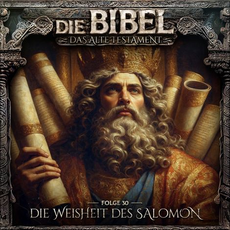Hörbüch “Die Bibel, Altes Testament, Folge 30: Die Weisheit des Salomon (ungekürzt) – Aikaterini Maria Schlösser”