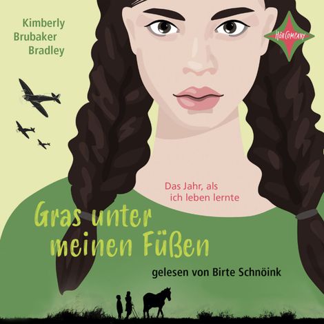 Hörbüch “Gras unter meinen Füßen - Das Jahr, als ich leben lernte (ungekürzt) – Kimberly Brubaker Bradley”
