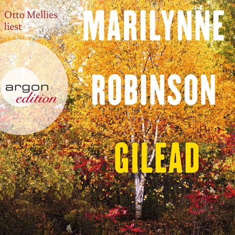Hörbüch “Gilead (Ungekürzte Lesung) – Marilynne Robinson”