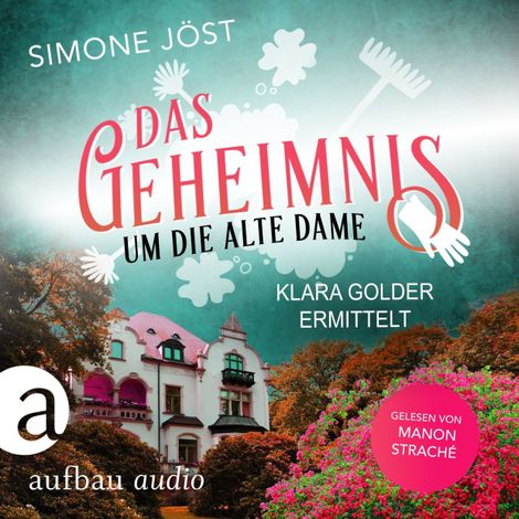 Hörbüch “Das Geheimnis um die alte Dame - Klara Golder ermittelt, Band 1 (Ungekürzt) – Simone Jöst”