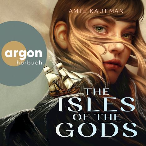 Hörbüch “The Isles of the Gods (Ungekürzte Lesung) – Amie Kaufman”