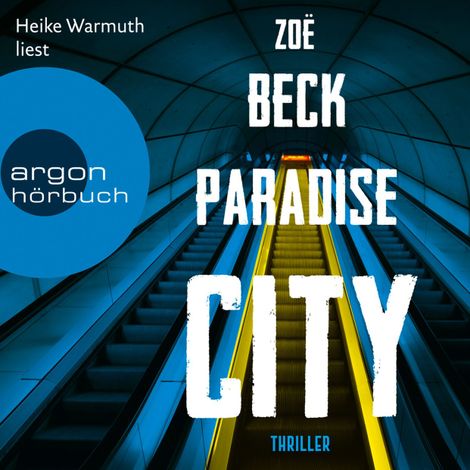 Hörbüch “Paradise City (Ungekürzt) – Zoe Beck”
