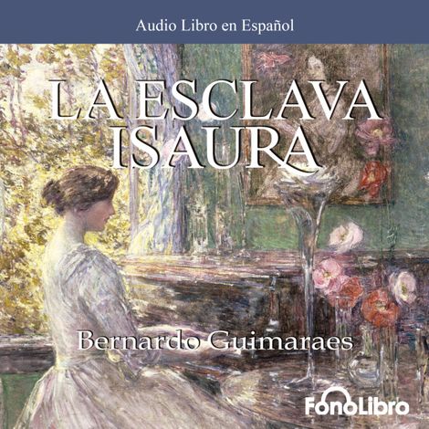 Hörbüch “La Esclava Isaura (abreviado) – Bernardo Guimaraes”