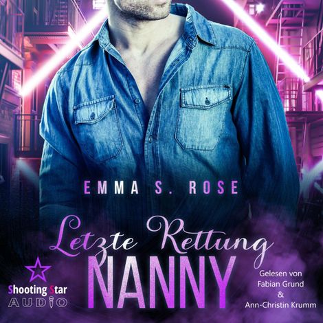 Hörbüch “Letzte Rettung Nanny - Die Nanny-Agentur, Band 5 (ungekürzt) – Emma S. Rose”