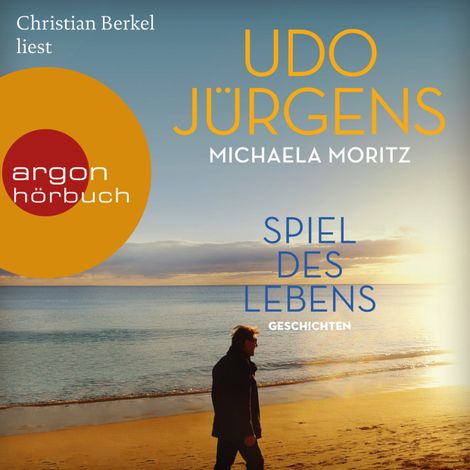 Hörbüch “Spiel des Lebens - Geschichten (Ungekürzte Lesung) – Udo Jürgens, Michaela Moritz”
