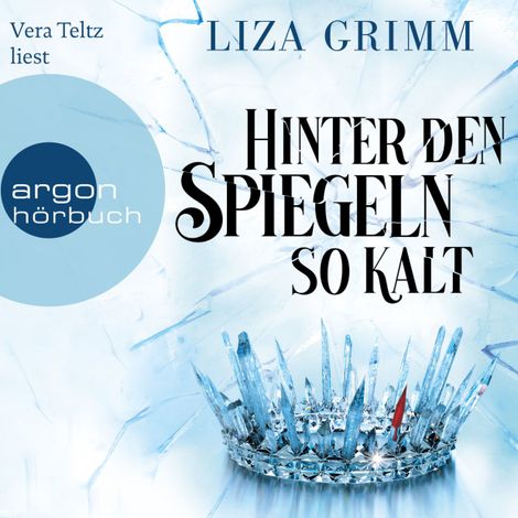 Hörbüch “Hinter den Spiegeln so kalt (Ungekürzte Lesung) – Liza Grimm”
