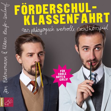 Hörbüch “Förderschulklassenfahrt – Jan Böhmermann, Klaas Heufer-Umlauf”