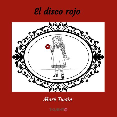 Hörbüch “El disco rojo – Mark Twain”