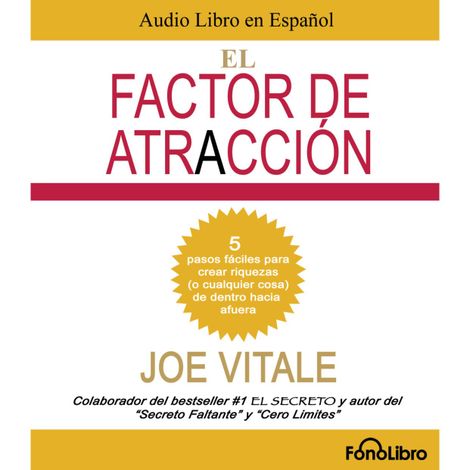 Hörbüch “El Factor de Atraccion (abreviado) – Joe Vitale”
