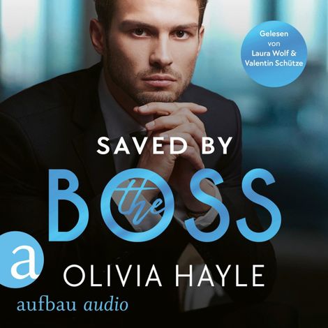 Hörbüch “Saved by the Boss - New York Billionaires, Band 2 (Ungekürzt) – Olivia Hayle”