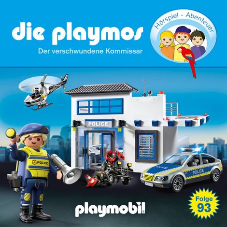Hörbüch “Die Playmos - Das Original Playmobil Hörspiel, Folge 93: Der verschwundene Kommissar – Florian Fickel, Sophie Louise Bauer”