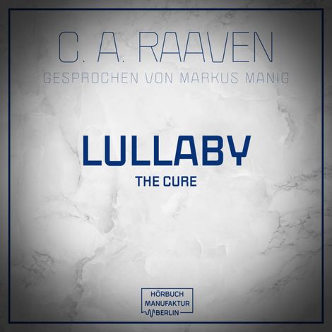 Hörbüch “Lullaby (ungekürzt) – C. A. Raaven”