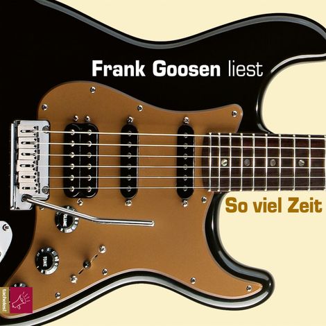 Hörbüch “So viel Zeit – Frank Goosen”