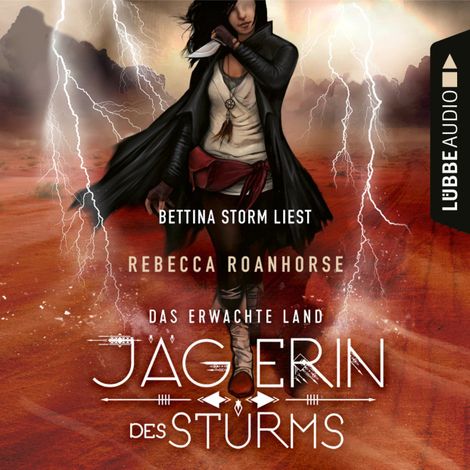 Hörbüch “Jägerin des Sturms - Das erwachte Land (Ungekürzt) – Rebecca Roanhorse”