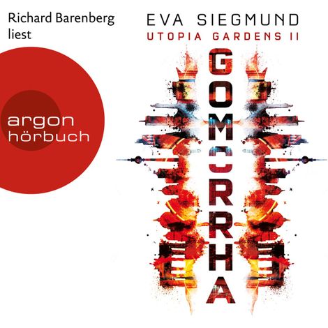 Hörbüch “Gomorrha - Utopia Gardens, Band 2 (Ungekürzte Lesung) – Eva Siegmund”