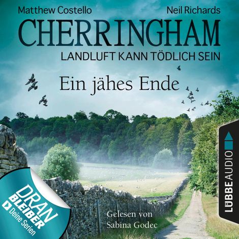 Hörbüch “Cherringham - Landluft kann tödlich sein, Folge 31: Ein jähes Ende – Matthew Costello, Neil Richards”