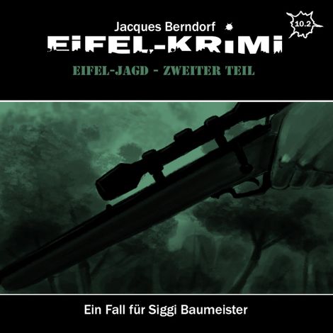Hörbüch “Jacques Berndorf, Eifel-Krimi, Folge: Eifel-Jagd, Zweiter Teil – Jacques Berndorf”