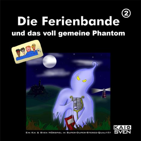 Hörbüch “Die Ferienbande, Folge 2: Die Ferienbande und das voll gemeine Phantom – Die Ferienbande”