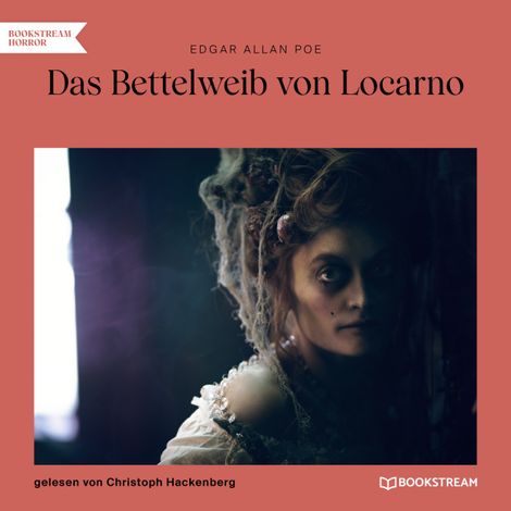 Hörbüch “Das Bettelweib von Locarno (Ungekürzt) – Heinrich von Kleist”