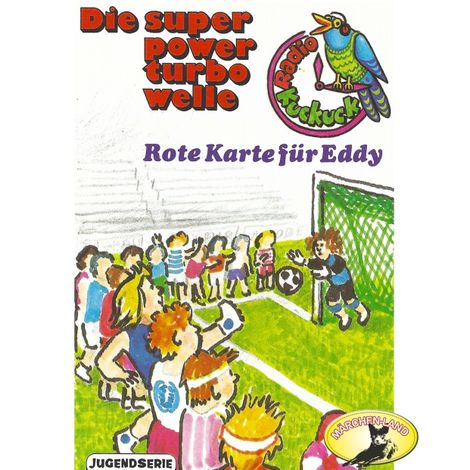 Hörbüch “Radio Kuckuck, Rote Karte für Eddy – Swetlana Winkel”