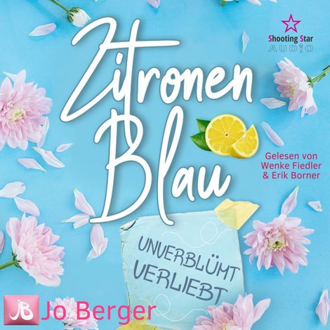 Hörbüch “Zitronenblau - Unverblümt verliebt (ungekürzt) – Jo Berger”