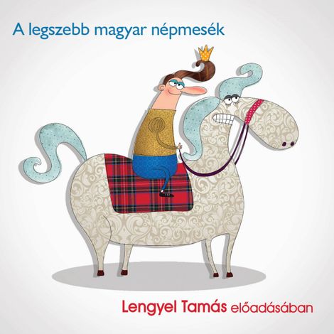 Hörbüch “A legszebb magyar népmesék – magyar népmesék”