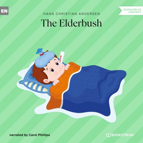Hörbüch “The Elderbush (Unabridged) – Hans Christian Andersen”