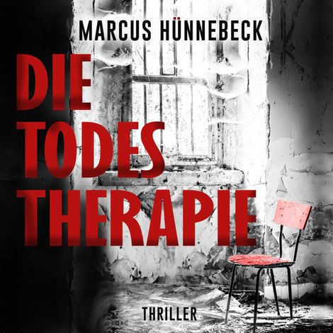Hörbüch “Die Todestherapie - Drosten und Sommer, Band 1 (ungekürzt) – Marcus Hünnebeck”