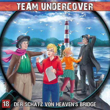 Hörbüch “Team Undercover, Folge 18: Der Schatz von Heaven's Bridge – Markus Topf, Dominik Ahrens, Christoph Piasecki”