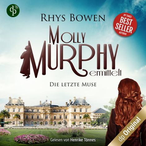 Hörbüch “Die letzte Muse - Molly Murphy ermittelt-Reihe, Band 13 (Ungekürzt) – Rhys Bowen”