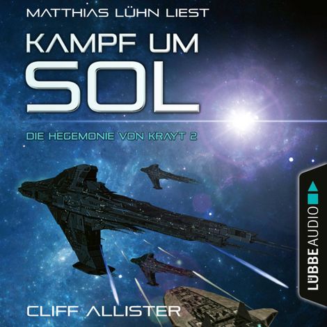 Hörbüch “Kampf um Sol - Die Hegemonie von Krayt, Teil 2 (Ungekürzt) – Cliff Allister”