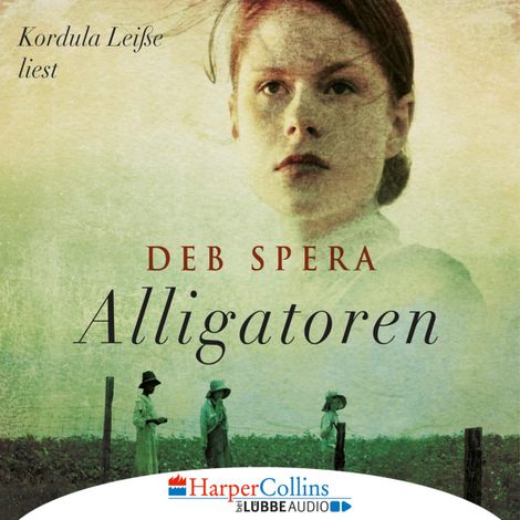Hörbüch “Alligatoren (Gekürzt) – Deb Spera”