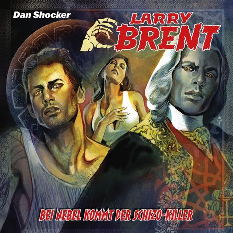Hörbüch “Larry Brent, Folge 54: Bei Nebel kommt der Schizo-Killer – Jürgen Grasmück”