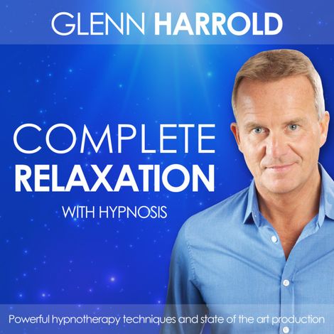 Hörbüch “Complete Relaxation (unabridged) – Glenn Harrold”