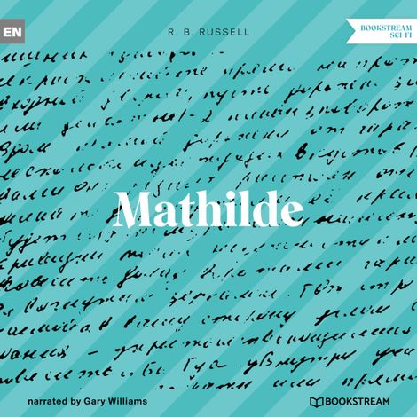 Hörbüch “Mathilde (Unabridged) – R. B. Russell”