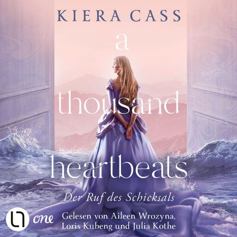 Hörbüch “A thousand heartbeats - Der Ruf des Schicksals (Ungekürzt) – Kiera Cass”